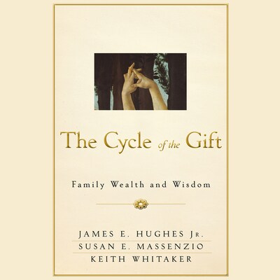 The Cycle of the Gift – omslag til lydbogen af James E. Hughes, Susan E. Massenzio, Keith Whitaker
