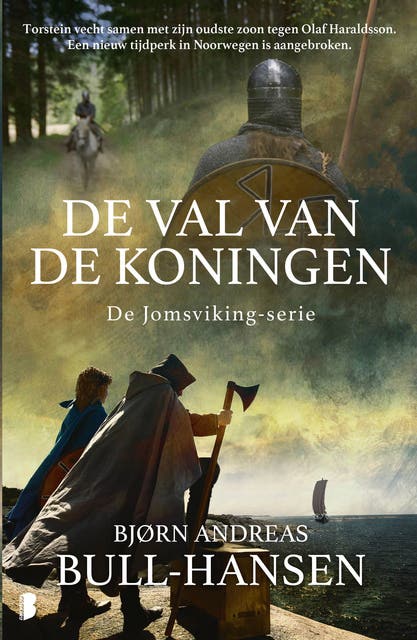 De val van de koningen: Torstein vecht samen met zijn oudste zoon tegen Olaf Haraldsson. Een nieuw tijdperk in Noorwegen is aangebroken.