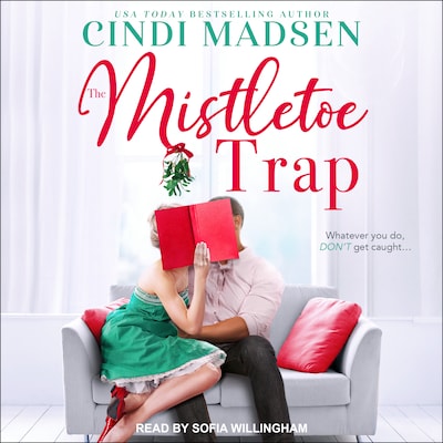 The Mistletoe Trap – omslag til lydbogen af Cindi Madsen