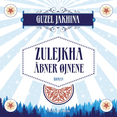 Zulejkha åbner øjnene – omslag til lydbogen af Guzel Yakhina
