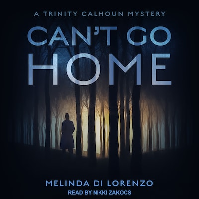 Can’t Go Home – omslag til lydbogen af Melinda Di Lorenzo