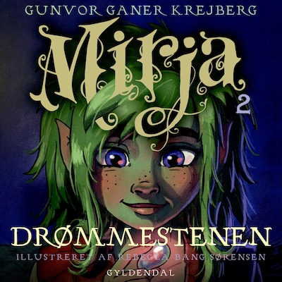 Mirja 2 - Drømmestenen – omslag til lydbogen af Gunvor Ganer Krejberg