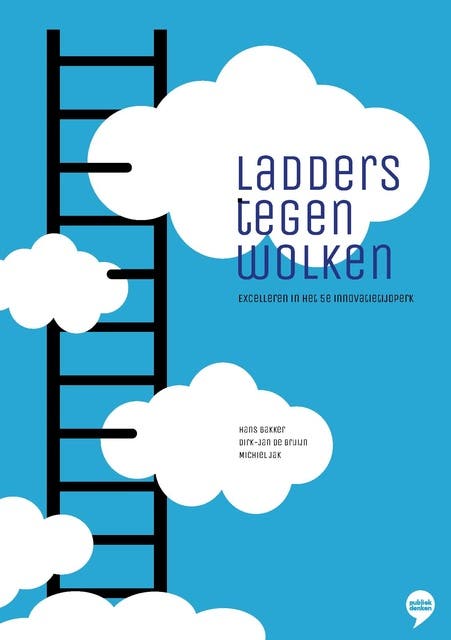 Ladders tegen wolken: Excelleren in het 5e innovatietijdperk