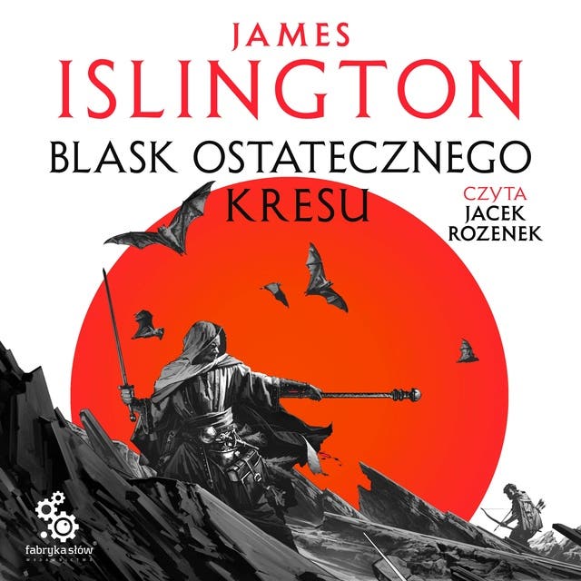 Blask ostatecznego kresu – okładka audiobooka, autor James Islington