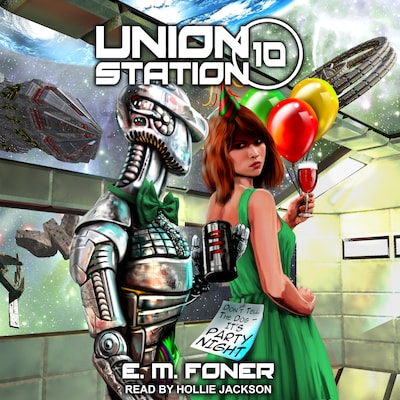 Party Night on Union Station – omslag til lydbogen af E.M. Foner