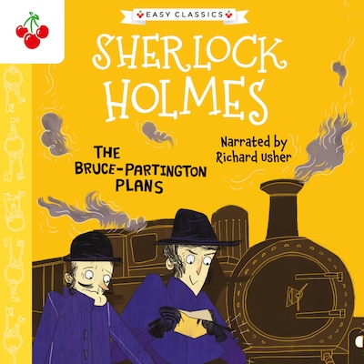 The Bruce-Partington Plans - The Sherlock Holmes Children's Collection: Mystery, Mischief and Mayhem (Easy Classics), Season 2 (Unabridged) – omslag til lydbogen af Arthur Conan Doyle
