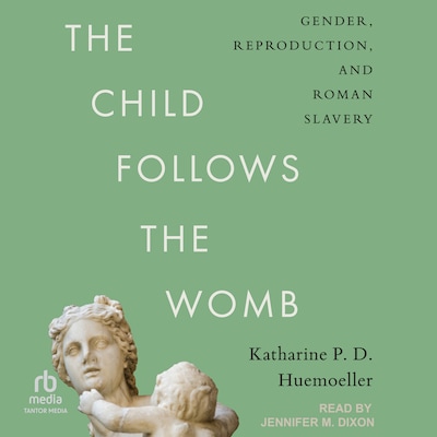 The Child Follows the Womb – omslag til lydbogen af Katharine P. D. Huemoeller