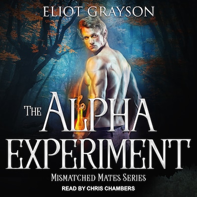The Alpha Experiment – omslag til lydbogen af Eliot Grayson
