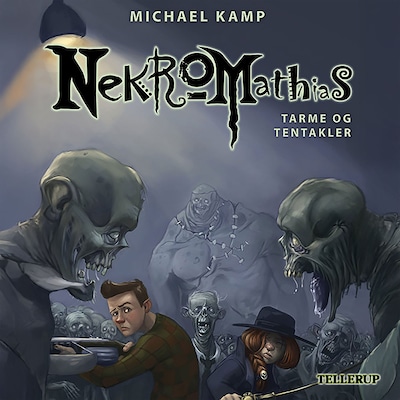 Nekromathias #6: Tarme og tentakler – omslag til lydbogen af Michael Kamp