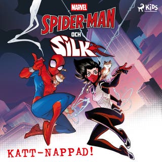 Spider-man och Silk – Katt-nappad!