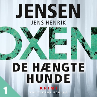 OXEN – De hængte hunde – omslag til lydbogen af Jens Henrik Jensen
