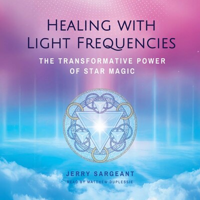 Healing with Light Frequencies – omslag til lydbogen af Jerry Sargeant
