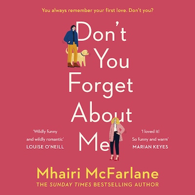 Don’t You Forget About Me – omslag til lydbogen af Mhairi McFarlane