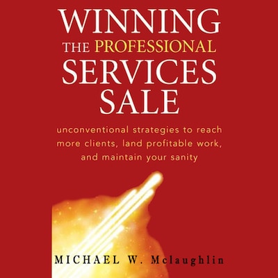 Winning the Professional Services Sale – omslag til lydbogen af Michael W. McLaughlin