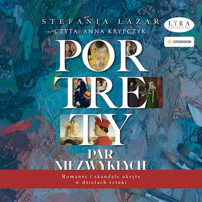 Portrety par niezwykłych – okładka audiobooka, autor Stefania Lazar