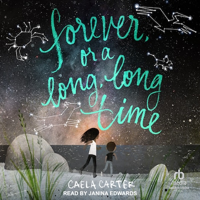 Forever, or a Long, Long Time – omslag til lydbogen af Caela Carter