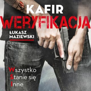 Weryfikacja – okładka audiobooka, autor Kafir, Łukasz Maziewski, Kafir .