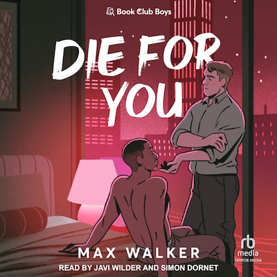 Die For You – omslag til lydbogen af Max Walker