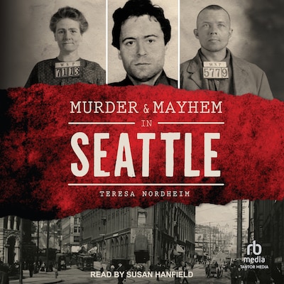Murder & Mayhem in Seattle – omslag til lydbogen af Teresa Nordheim
