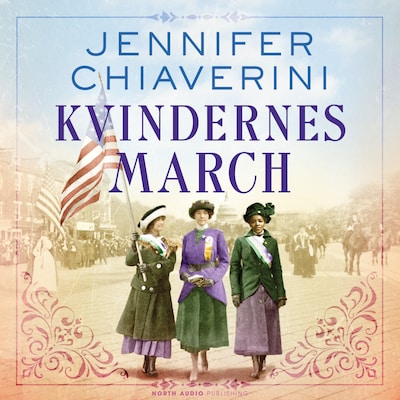 Kvindernes march – omslag til lydbogen af Jennifer Chiaverini