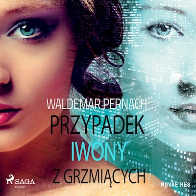 Przypadek Iwony z Grzmiących