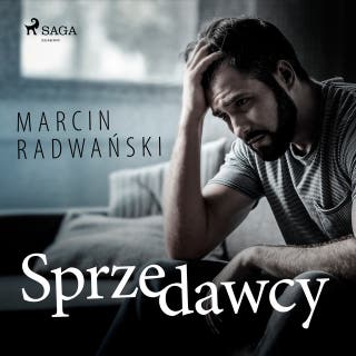 Sprzedawcy – okładka audiobooka, autor Marcin Radwański