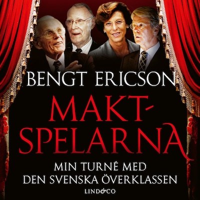 Maktspelarna - Min turné med den svenska överklassen
