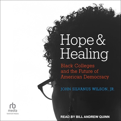Hope and Healing – omslag til lydbogen af John Silvanus Wilson, Jr.