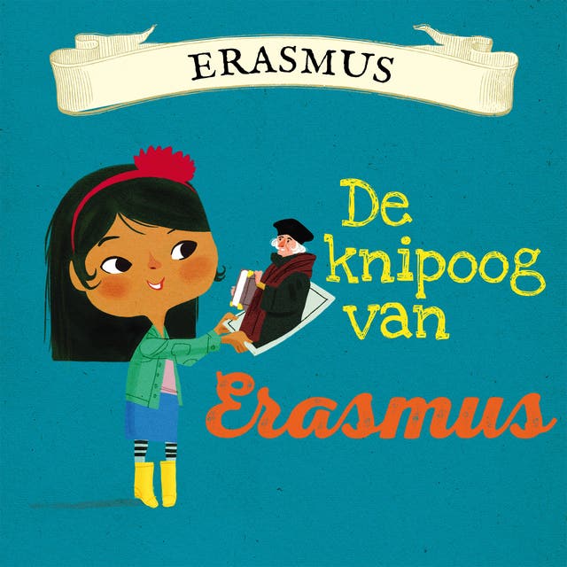 Erasmus - De knipoog van Erasmus – omslag van het luisterboek van Ton van Reen