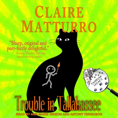 Trouble in Tallahassee – omslag til lydbogen af Claire Matturro