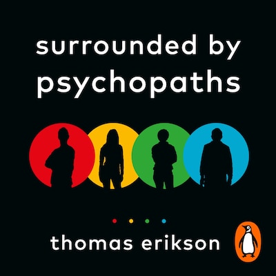 Surrounded by Psychopaths – omslag til lydbogen af Thomas Erikson