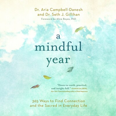 A Mindful Year – omslag til lydbogen af Aria Campbell-Danesh, Seth J. Gillihan