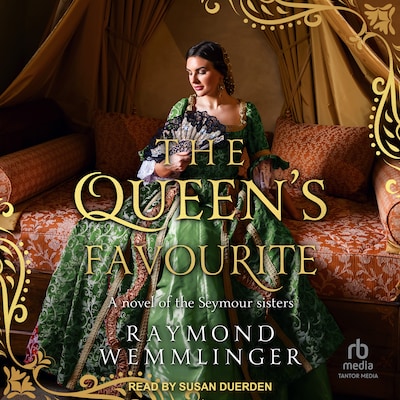 The Queen's Favourite – omslag til lydbogen af Raymond Wemmlinger