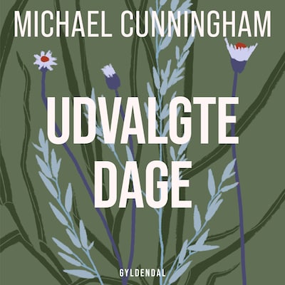 Udvalgte dage – omslag til lydbogen af Michael Cunningham