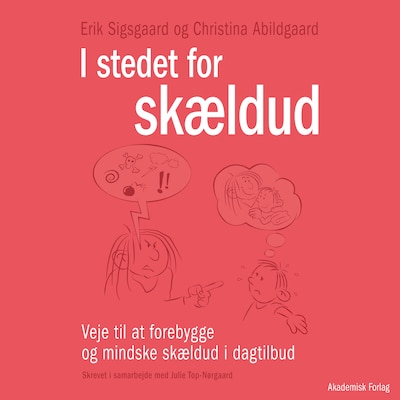I stedet for skældud – omslag til lydbogen af Erik Sigsgaard, Christina Abildgaard