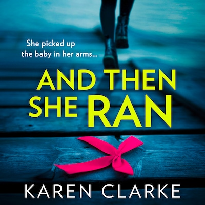 And Then She Ran