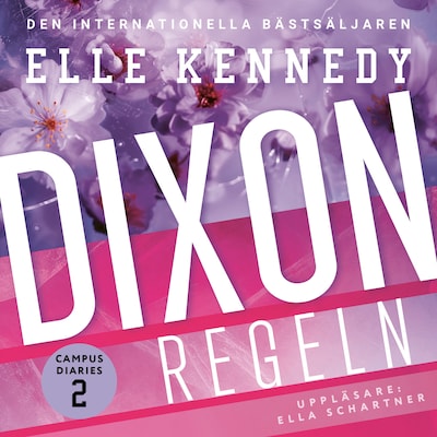 Dixon-regeln – omslag till ljudboken av Elle Kennedy
