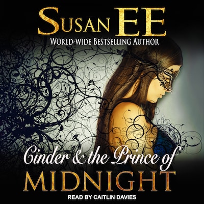 Cinder & the Prince of Midnight – omslag til lydbogen af Susan Ee