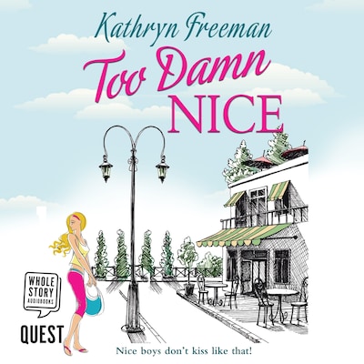 Too Damn Nice – omslag til lydbogen af Kathryn Freeman