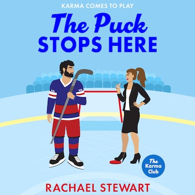 The Puck Stops Here - An ADDICTIVE forbidden romance set in the hockey world from Rachael Stewart for 2025 (Unabridged)