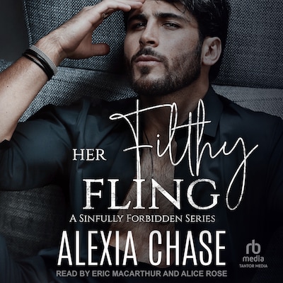 Her Filthy Fling – omslag til lydbogen af Alexia Chase