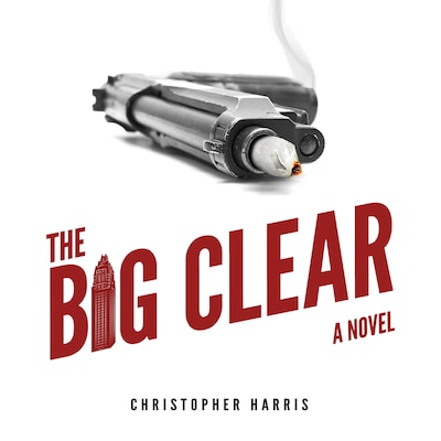 The Big Clear – omslag til lydbogen af Christopher Harris