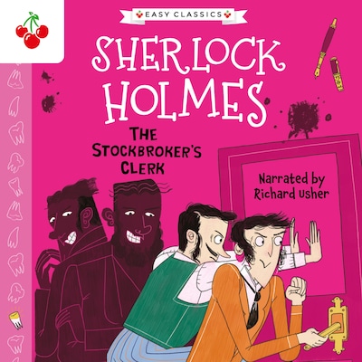 The Stockbroker's Clerk - The Sherlock Holmes Children's Collection: Mystery, Mischief and Mayhem (Easy Classics), Season 2 (Unabridged) – omslag til lydbogen af Arthur Conan Doyle