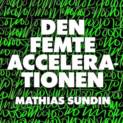 Den femte accelerationen – omslag till ljudboken av Mathias Sundin