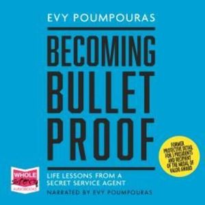 Becoming Bulletproof – okładka audiobooka, autor Evy Poumpouras
