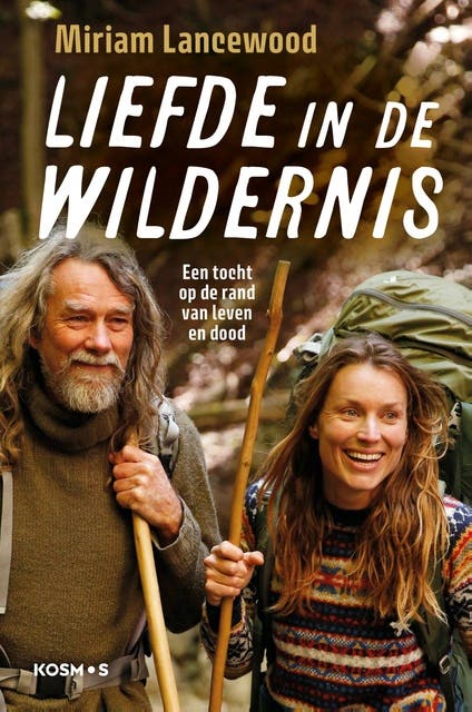Liefde in de wildernis: Een tocht op de rand van leven en dood