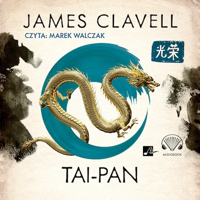 Tai-pan – okładka audiobooka, autor James Clavell