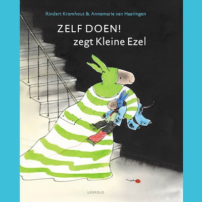 Zelf doen! zegt Kleine Ezel