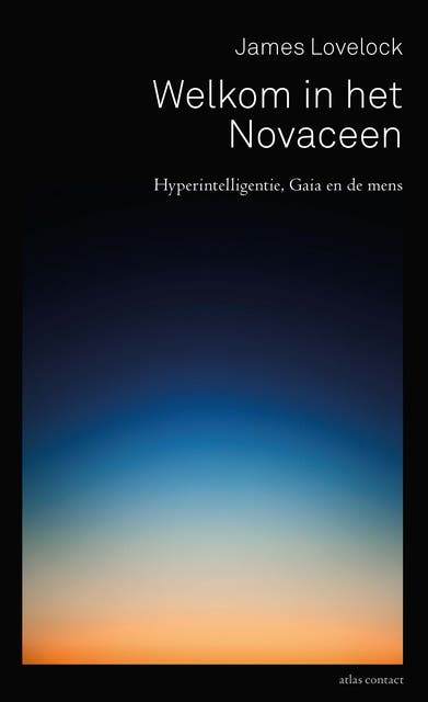 Welkom in het Novaceen: Hyperintelligentie, Gaia en de mens – omslag van het luisterboek van James Lovelock