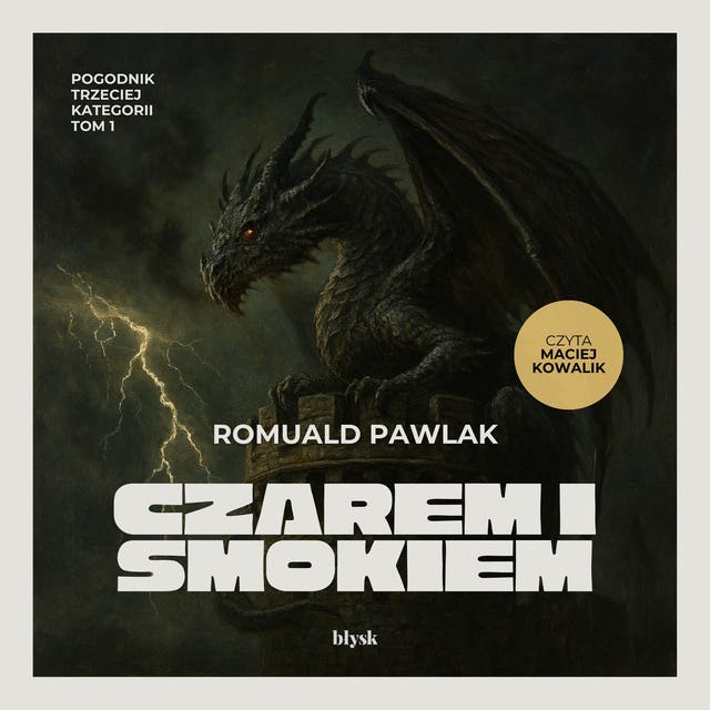 Czarem i smokiem